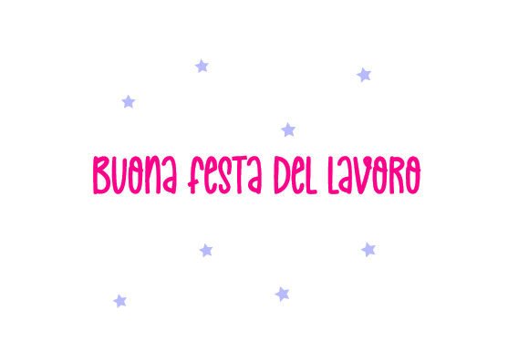 Buona Festa Del Lavoro - Italian Quote